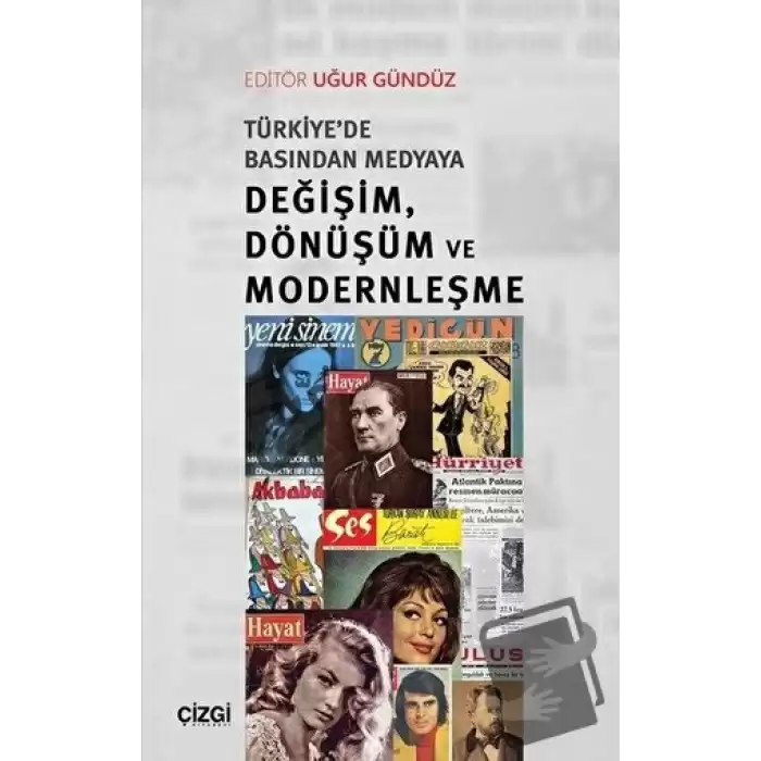 Türkiyede Basından Medyaya Değişim Dönüşüm ve Modernleşme