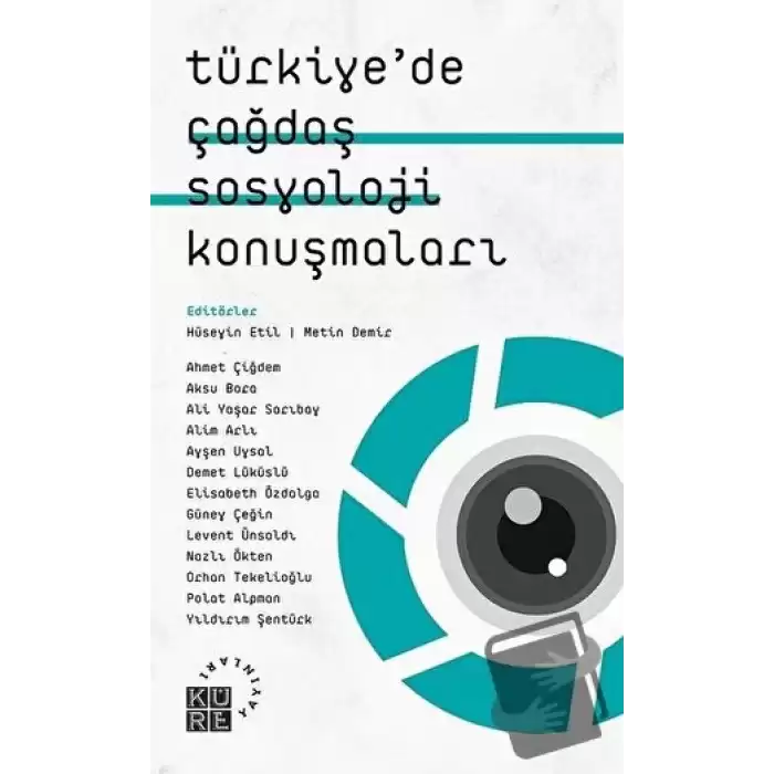 Türkiyede Çağdaş Sosyoloji Konuşmaları