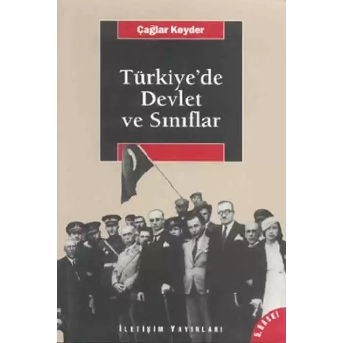 Türkiyede Devlet ve Sınıflar