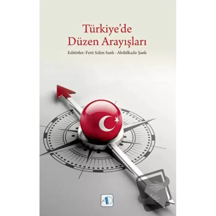 Türkiyede Düzen Arayışları