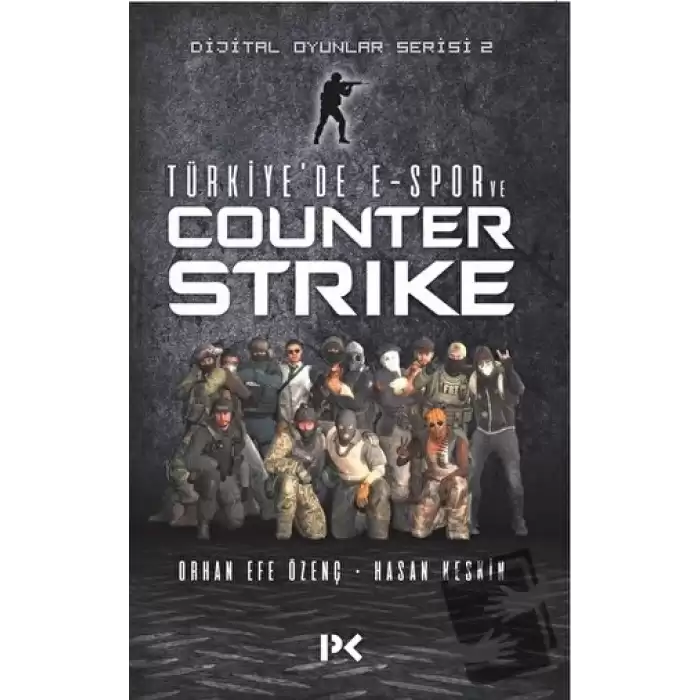 Türkiyede E-Spor ve Counter Strike