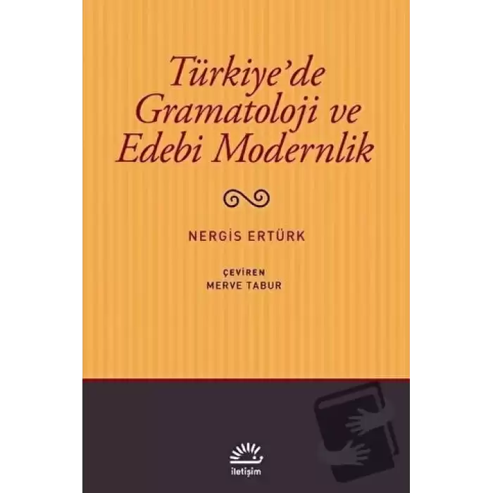 Türkiyede Gramatoloji ve Edebi Modernlik