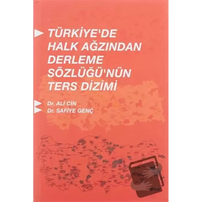 Türkiyede Halk Ağzından Derleme Sözlüğünün Ters Dizimi