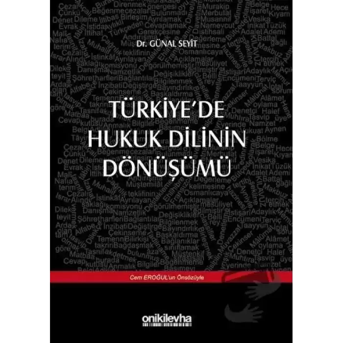 Türkiyede Hukuk Dilinin Dönüşümü