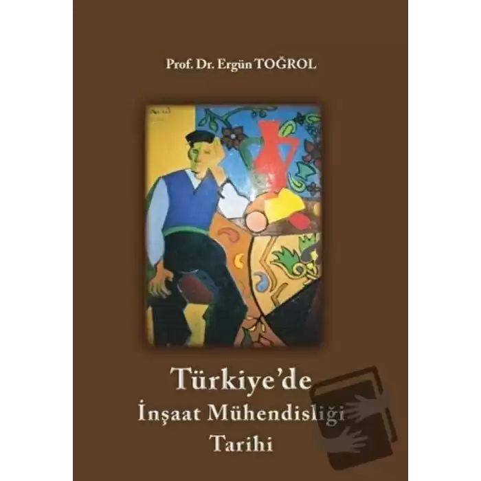 Türkiyede İnşaat Mühendisliği Tarihi