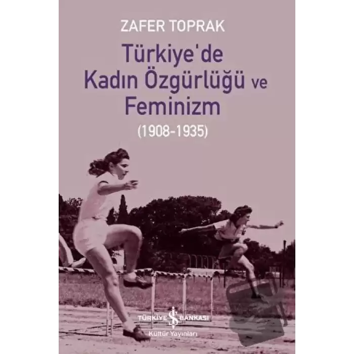 Türkiyede Kadın Özgürlüğü ve Feminizm