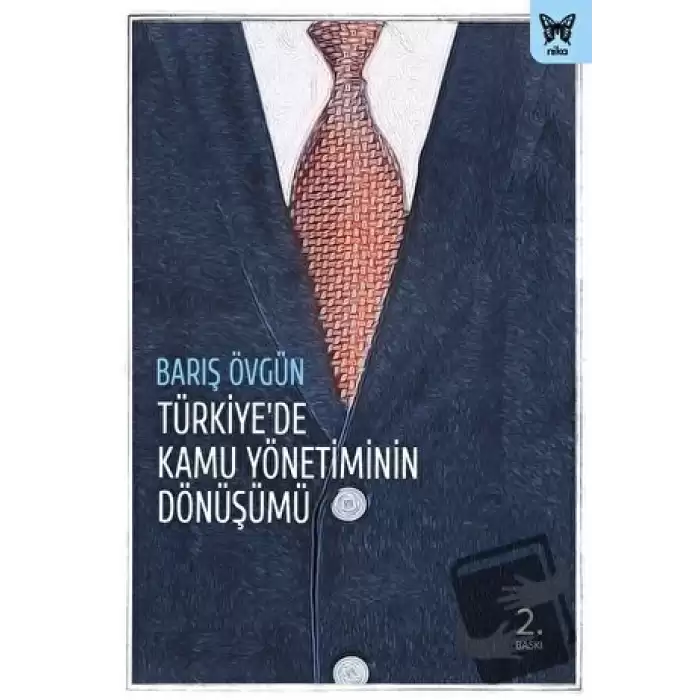 Türkiyede Kamu Yönetiminin Dönüşümü