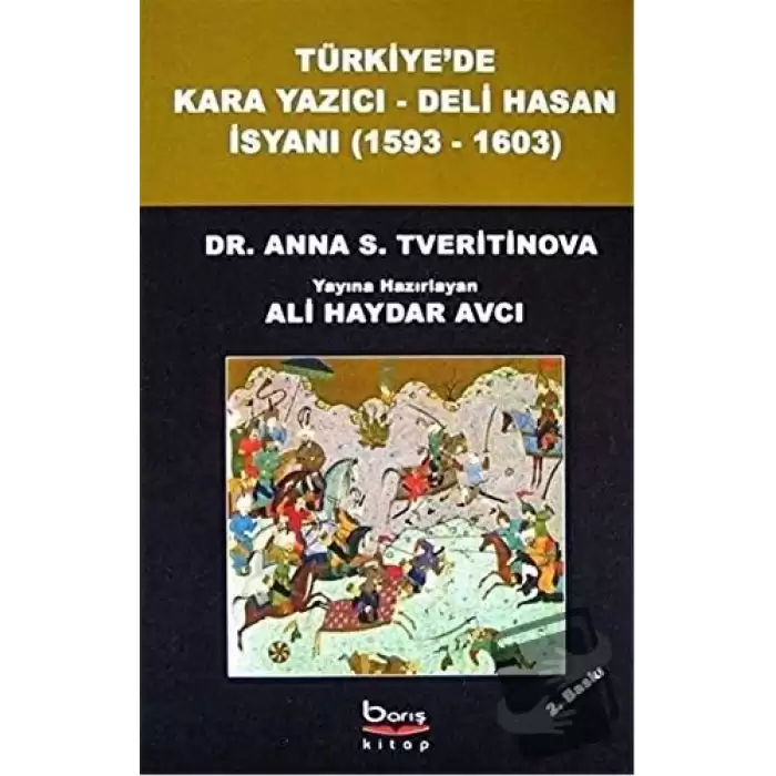 Türkiyede Kara Yazıcı - Deli Hasan İsyanı (1593-1603)