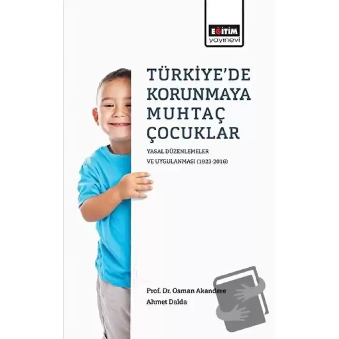 Türkiyede Korunmaya Muhtaç Çocuklar