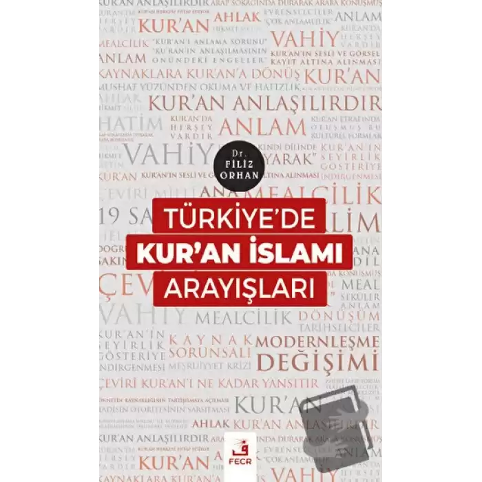 Türkiyede Kuran İslamı Arayışları