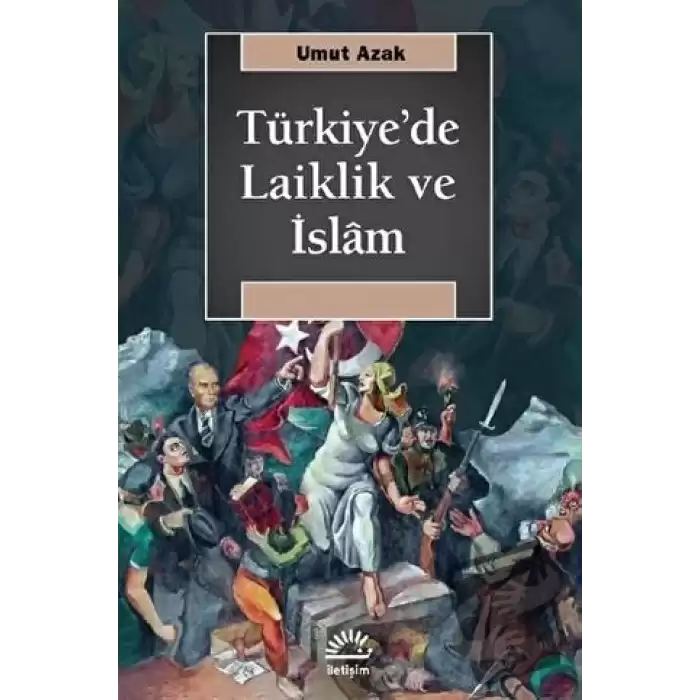 Türkiyede Laiklik ve İslam