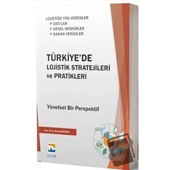 Türkiyede Lojistik Stratejileri ve Pratikleri