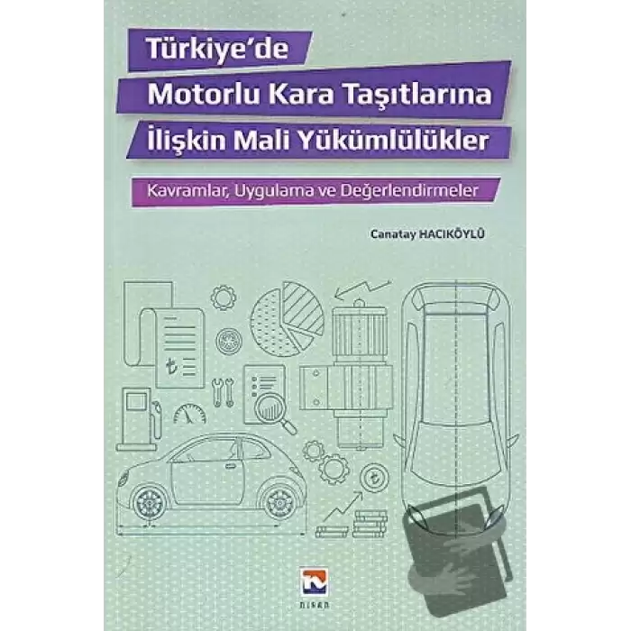 Türkiyede Motorlu Kara Taşıtlarına İlişkin Mali Yükümlülükler