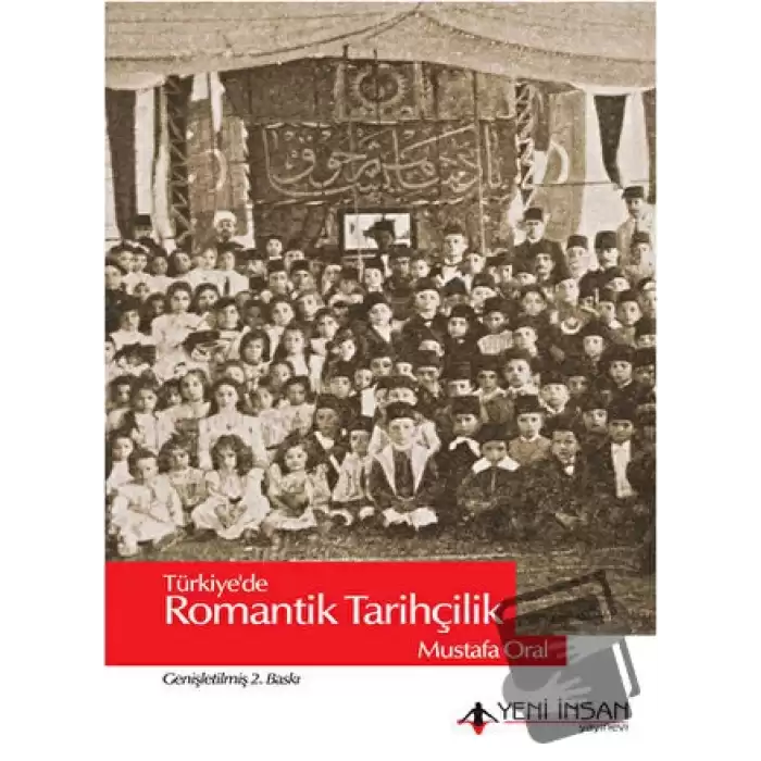 Türkiyede Romantik Tarihçilik