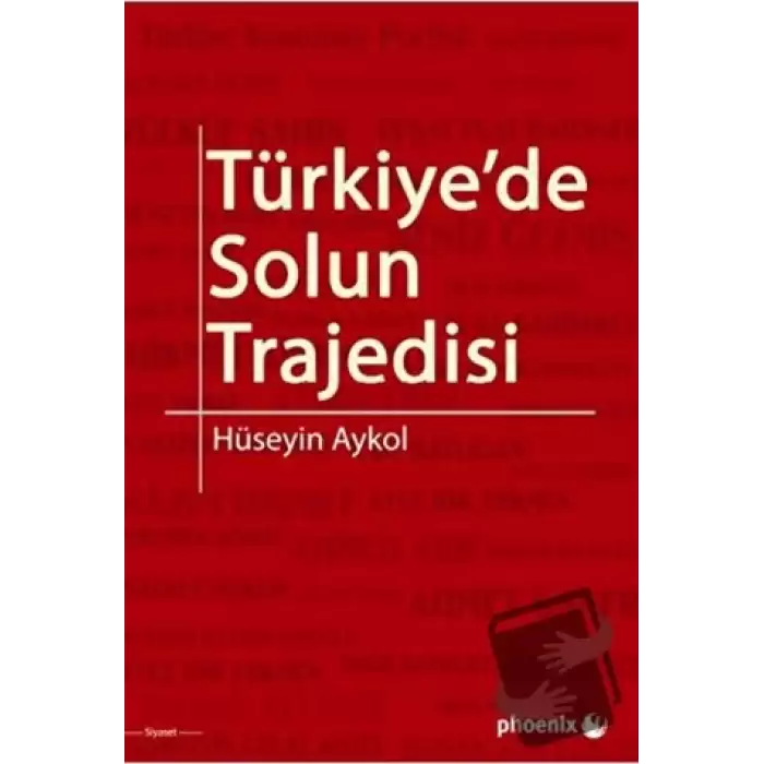 Türkiyede Solun Trajedisi