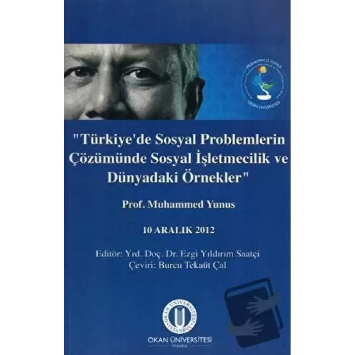 Türkiyede Sosyal Problemlerin Çözümünde Sosyal İşletmecilik ve Dünyadaki Örnekler