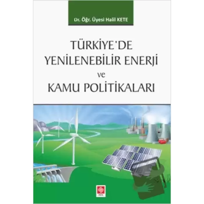 Türkiyede Yenilenebilir Enerji ve Kamu Politikaları