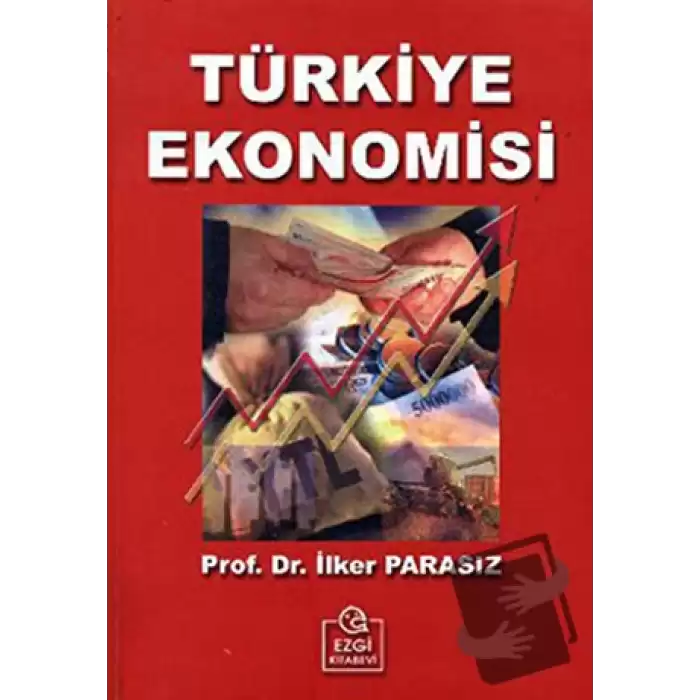 Türkiye Ekonomisi (İlker Parasız)