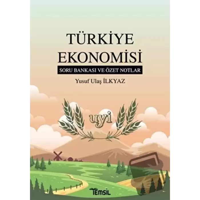 Türkiye Ekonomisi Soru Bankası ve Özet Notlar