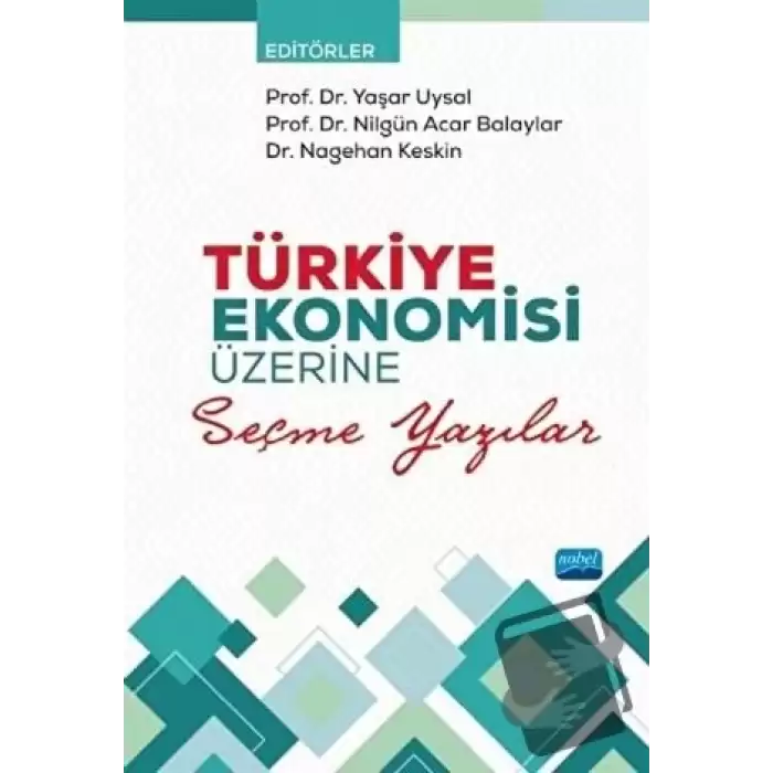 Türkiye Ekonomisi Üzerine Seçme Yazılar