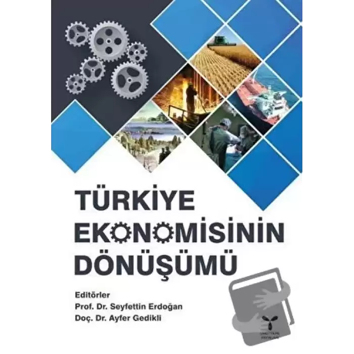 Türkiye Ekonomisinin Dönüşümü