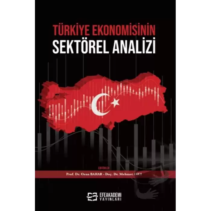 Türkiye Ekonomisinin Sektörel Analizi