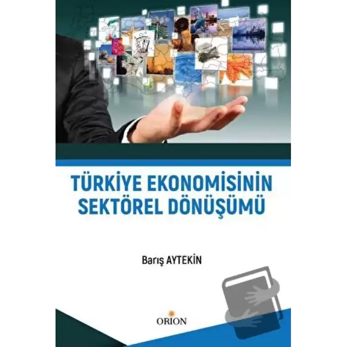 Türkiye Ekonomisinin Sektörel Dönüşümü