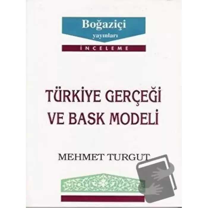 Türkiye Gerçeği ve Bask Modeli