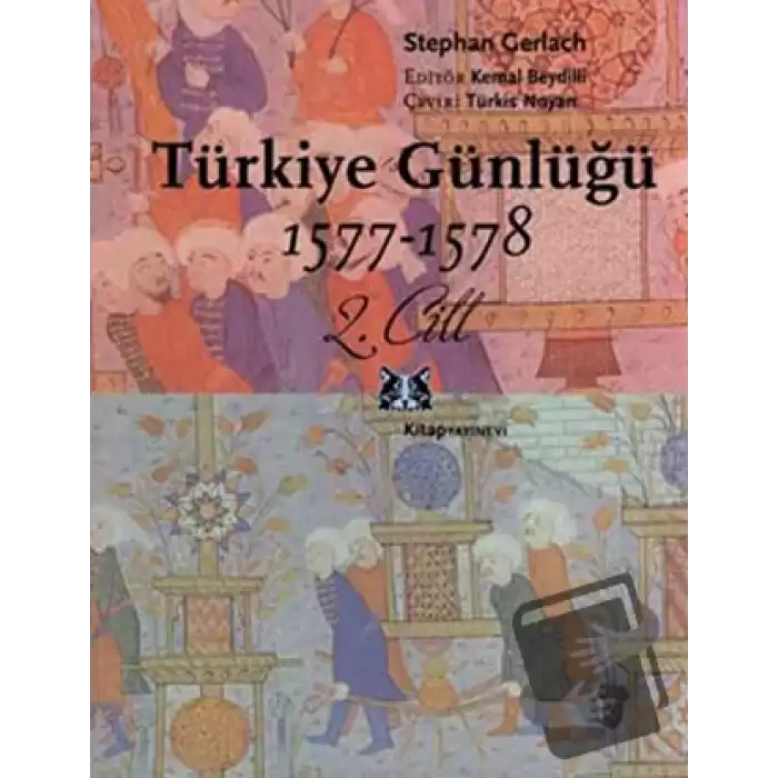 Türkiye Günlüğü 1577-1578 2. Cilt