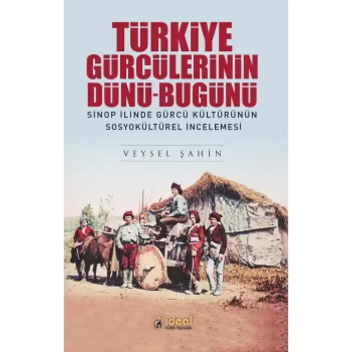 Türkiye Gürcülerinin Dünü - Bugünü