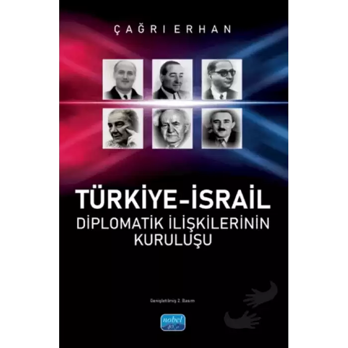 Türkiye-İsrail Diplomatik İlişkilerinin Kuruluşu