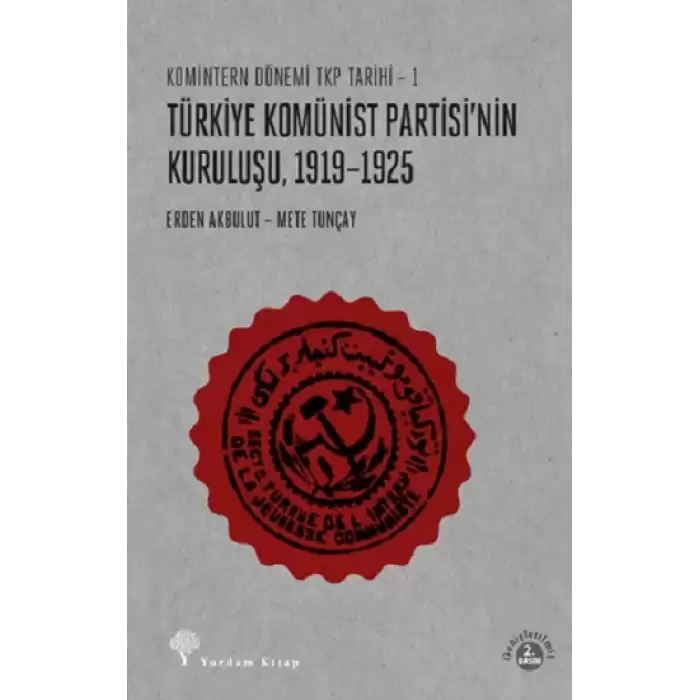 Türkiye Komünist Partisinin Kuruluşu 1919-1925