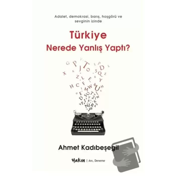 Türkiye Nerede Yanlış Yaptı