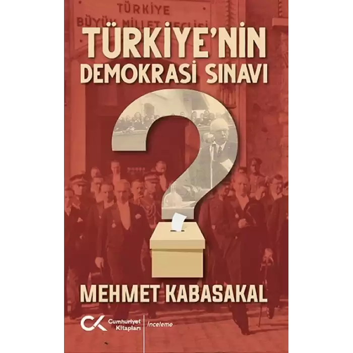 Türkiyenin Demokrasi Sınavı