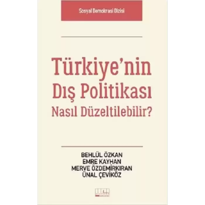 Türkiyenin Dış Politikası Nasıl Düzeltilebilir