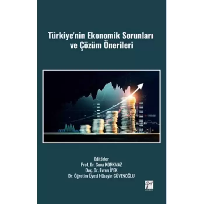 Türkiyenin Ekonomik Sorunları Ve Çözüm Önerileri