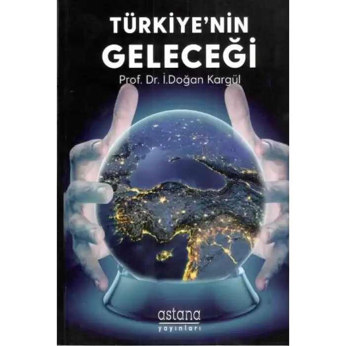 Türkiyenin Geleceği