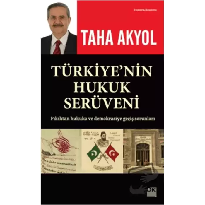 Türkiyenin Hukuk Serüveni