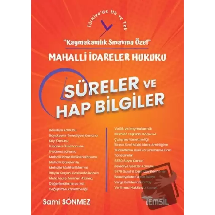 Türkiyenin İdari Yapısı Süreler ve Hap Bilgiler - Kaymakamlık Sınavına Özel