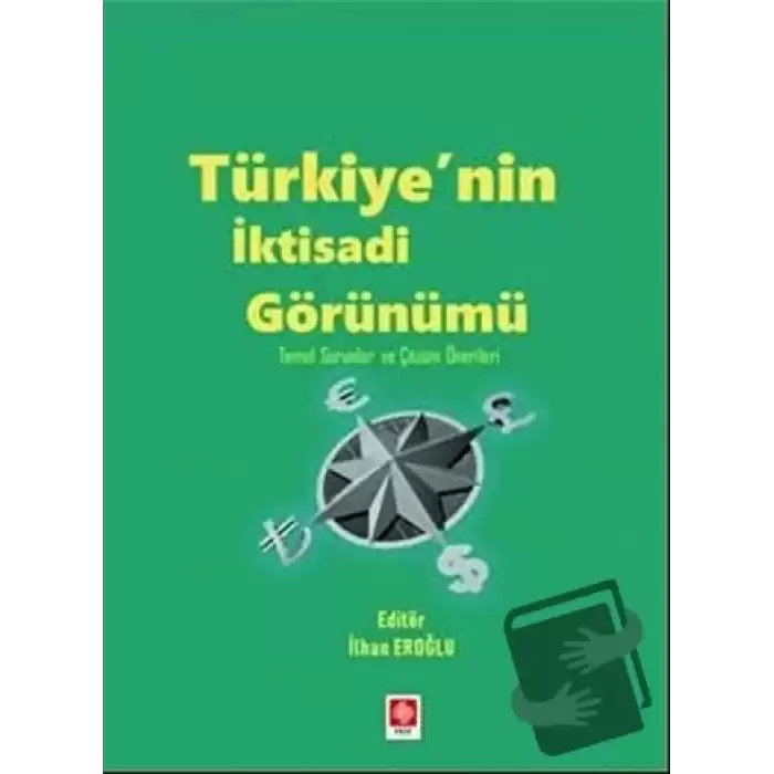 Türkiyenin İktisadi Görünümü