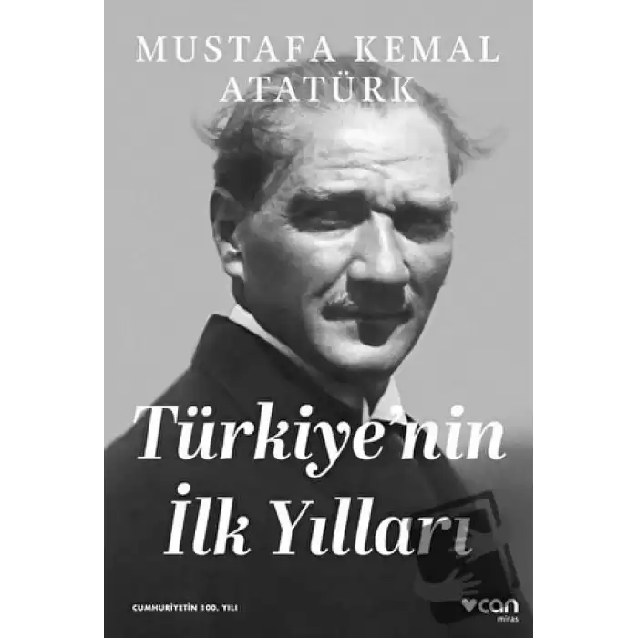 Türkiyenin İlk Yılları