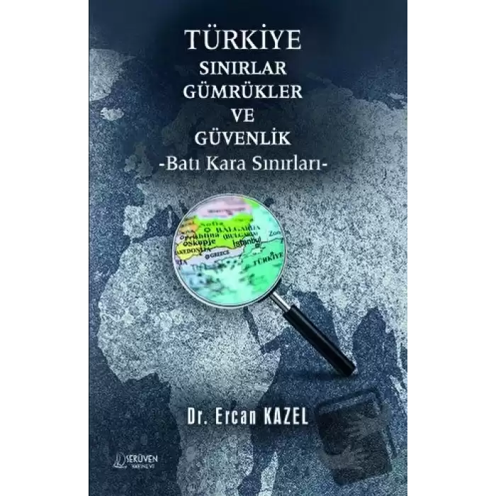 Türkiye Sınırlar Gümrükler Ve Güvenlik