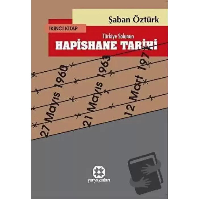 Türkiye Solunun Hapishane Tarihi 2. Kitap