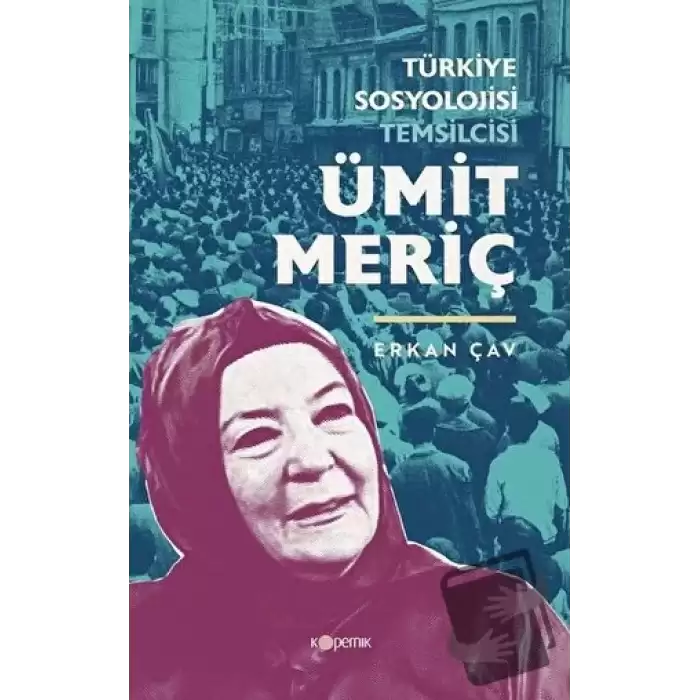 Türkiye Sosyolojisi Temsilcisi Ümit Meriç