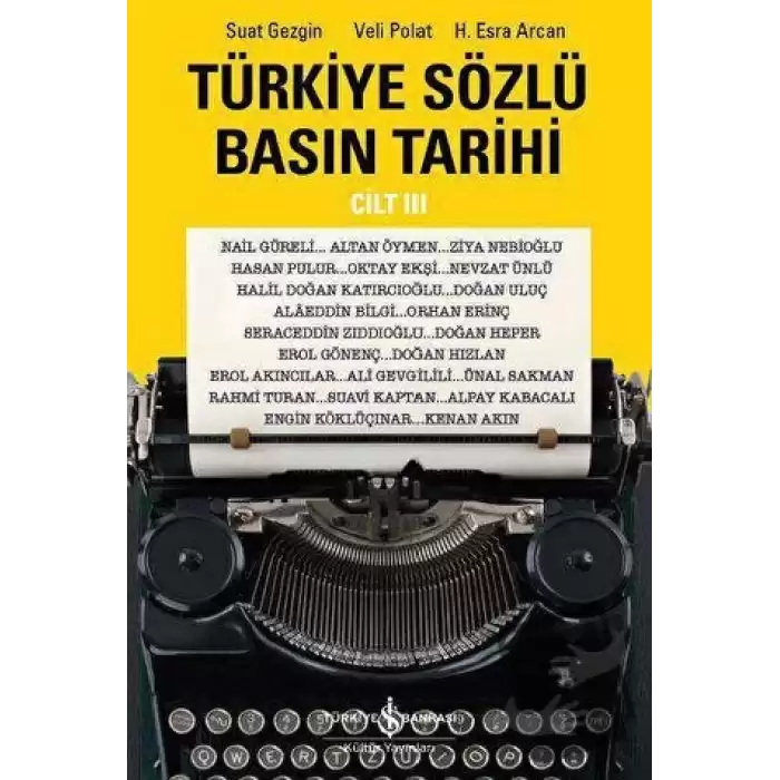 Türkiye Sözlü Basın Tarihi Cilt 3