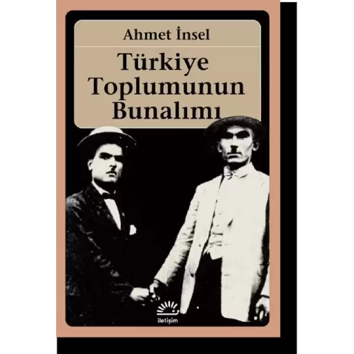 Türkiye Toplumunun Bunalımı