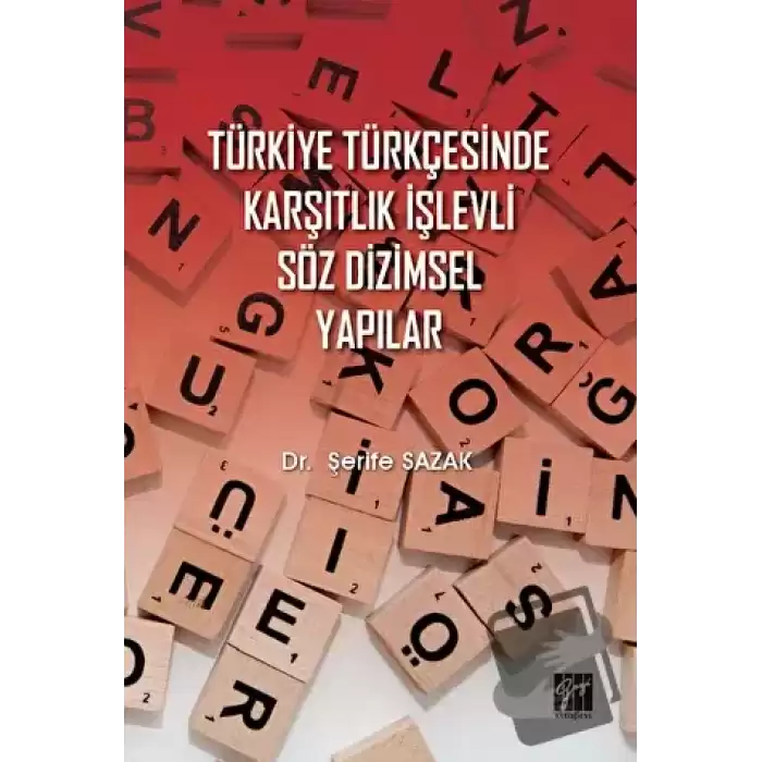 Türkiye Türkçesinde Karşıtlık İşlevli Söz Dizimsel Yapılar