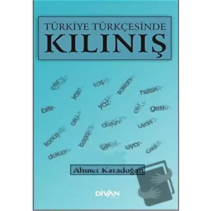 Türkiye Türkçesinde Kılınış