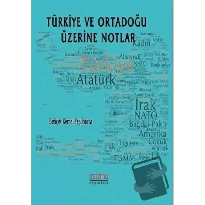 Türkiye ve Ortadoğu Üzerine Notlar