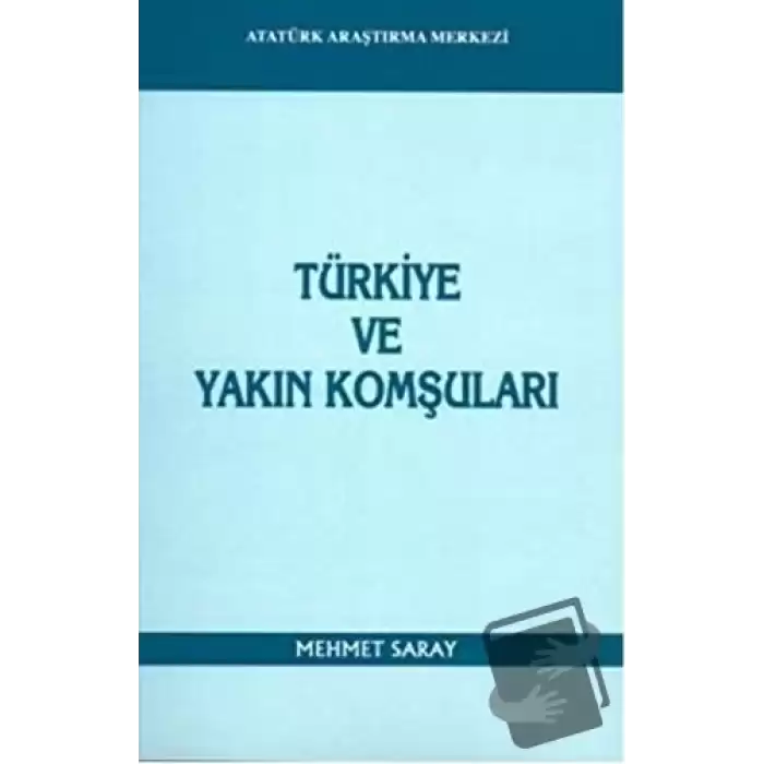 Türkiye ve Yakın Komşuları